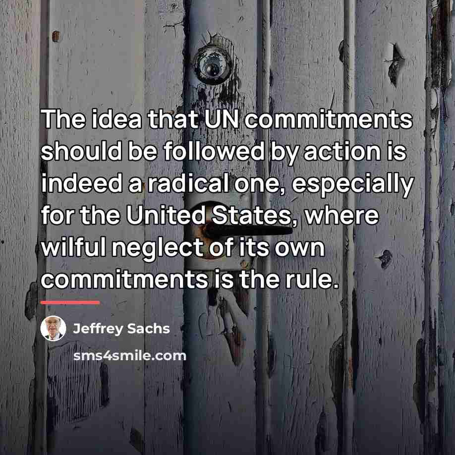 “The idea that UN commitments should be followed by action…” quote by Jeffrey Sachs