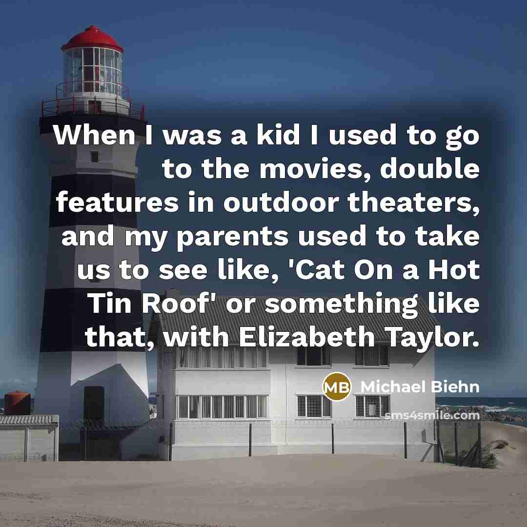 “When I was a kid I used to go to…” quote by Michael Biehn