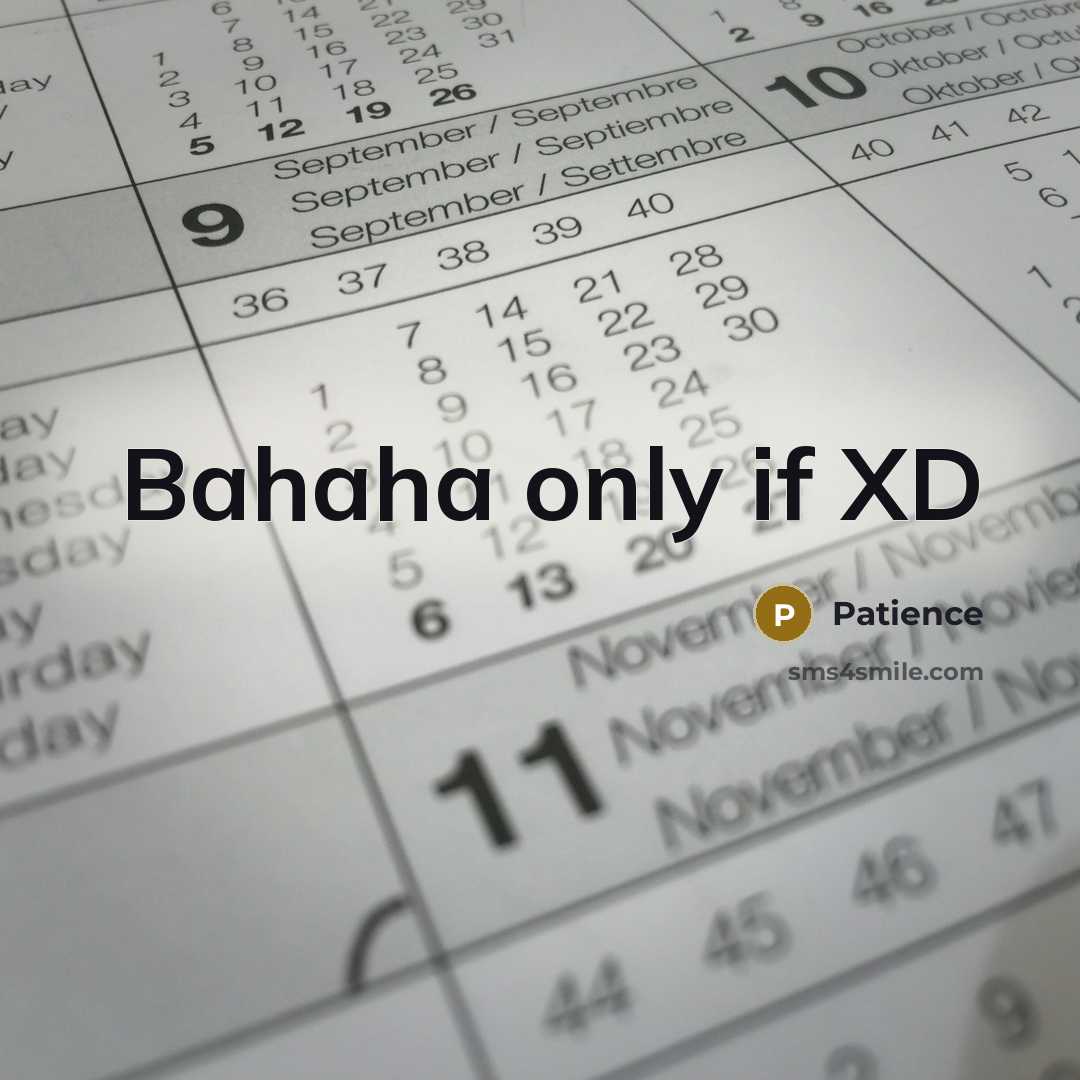 “Bahaha only if XD…” quote by Patience