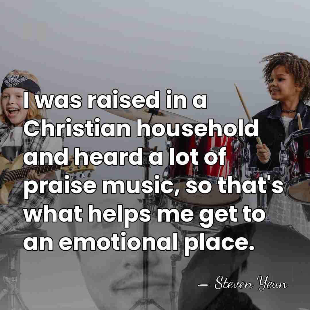 I was raised in a Christian household and heard a lot of&hellip; - Steven Yeun