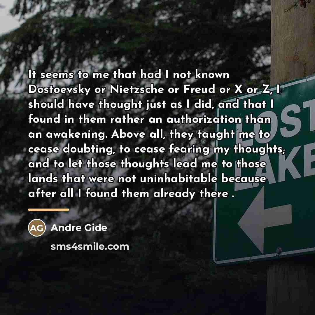 “It seems to me that had I not known Dostoevsky…” quote by Andre Gide