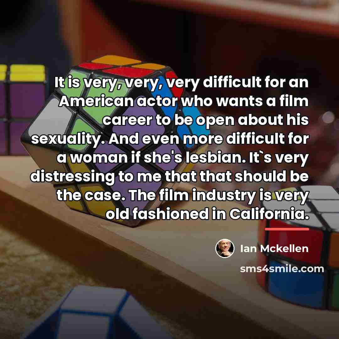 “It is very, very, very difficult for an American actor…” quote by Ian Mckellen