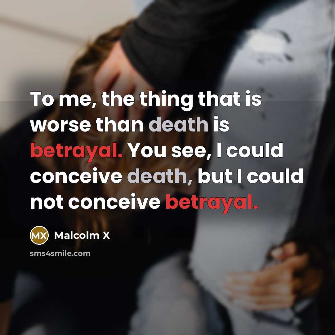 “To me, the thing that is worse than death is…” quote by Malcolm X