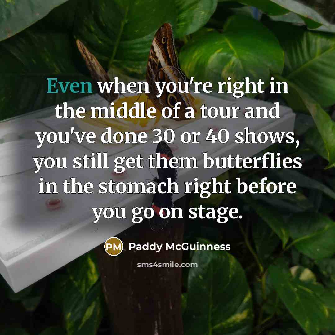 “Even when you're right in the middle of a tour…” quote by Paddy McGuinness