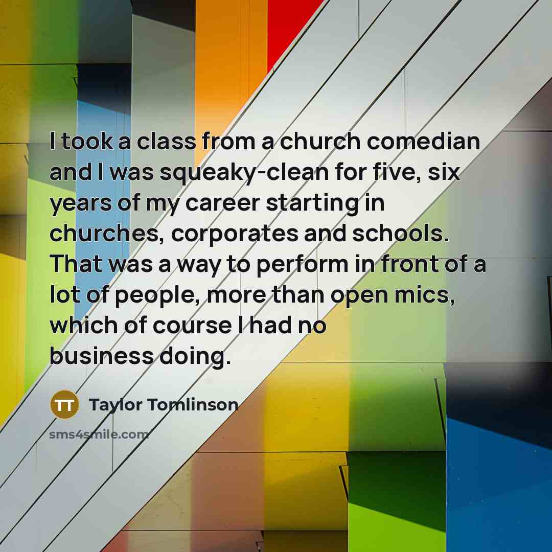 “I took a class from a church comedian and I…” quote by Taylor Tomlinson