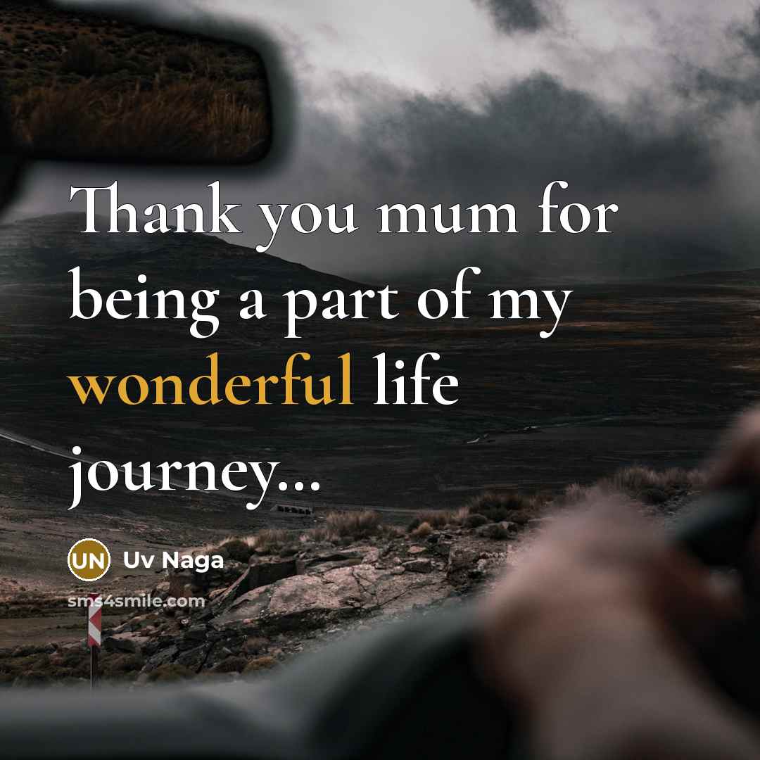 “Thank you mum for being a part of my wonderful…” quote by Uv Naga