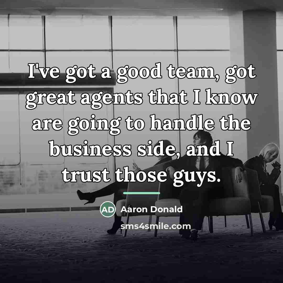 “I've got a good team, got great agents that I…” quote by Aaron Donald