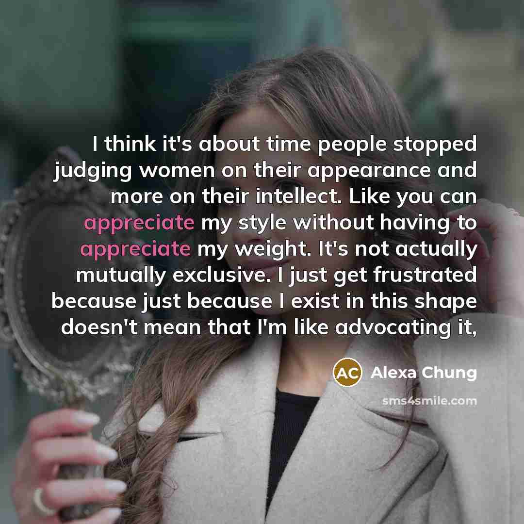 “I think it's about time people stopped judging women on…” quote by Alexa Chung