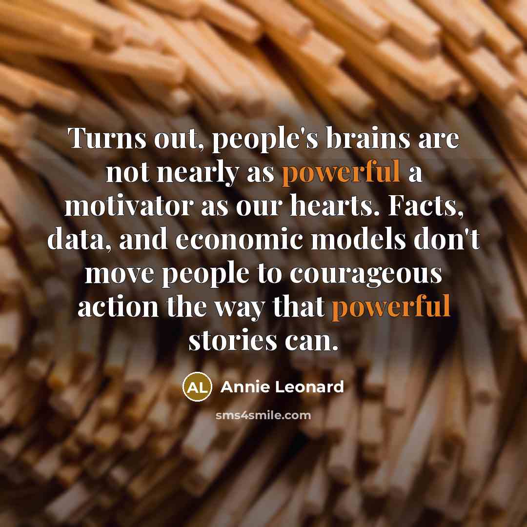 “Turns out, people's brains are not nearly as powerful a…” quote by Annie Leonard