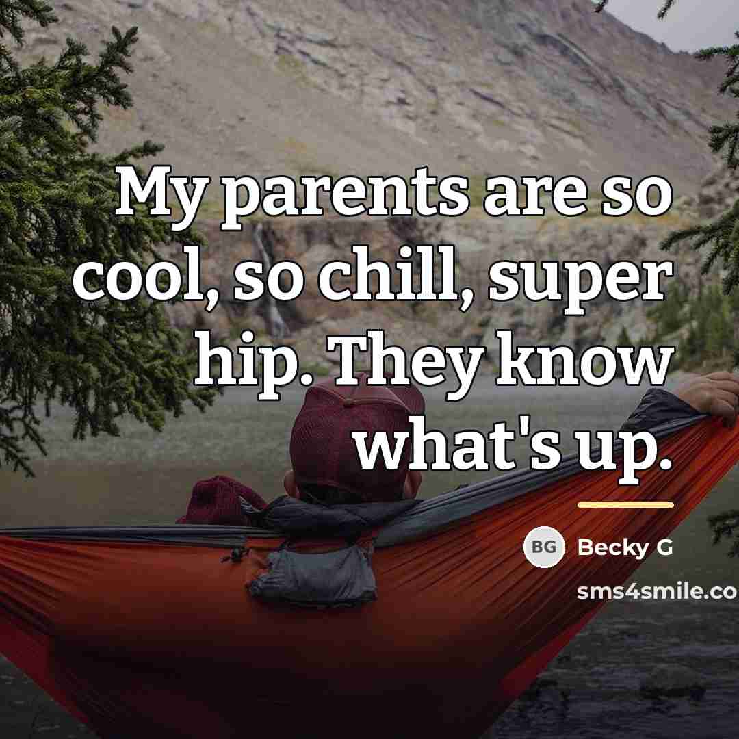 “My parents are so cool, so chill, super hip. They…” quote by Becky G