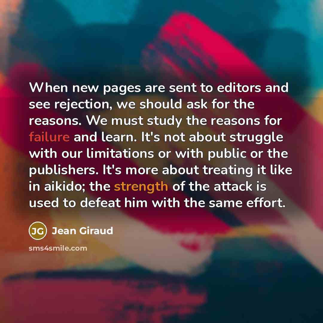 “When new pages are sent to editors and see rejection,…” quote by Jean Giraud