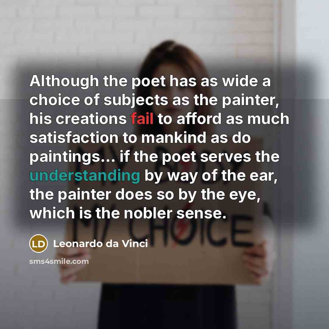 “Although the poet has as wide a choice of subjects…” quote by Leonardo da Vinci