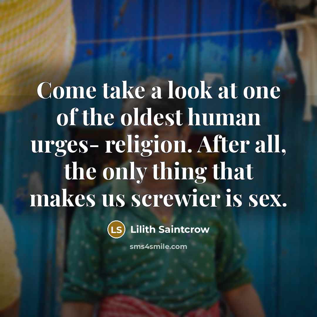 “Come take a look at one of the oldest human…” quote by Lilith Saintcrow