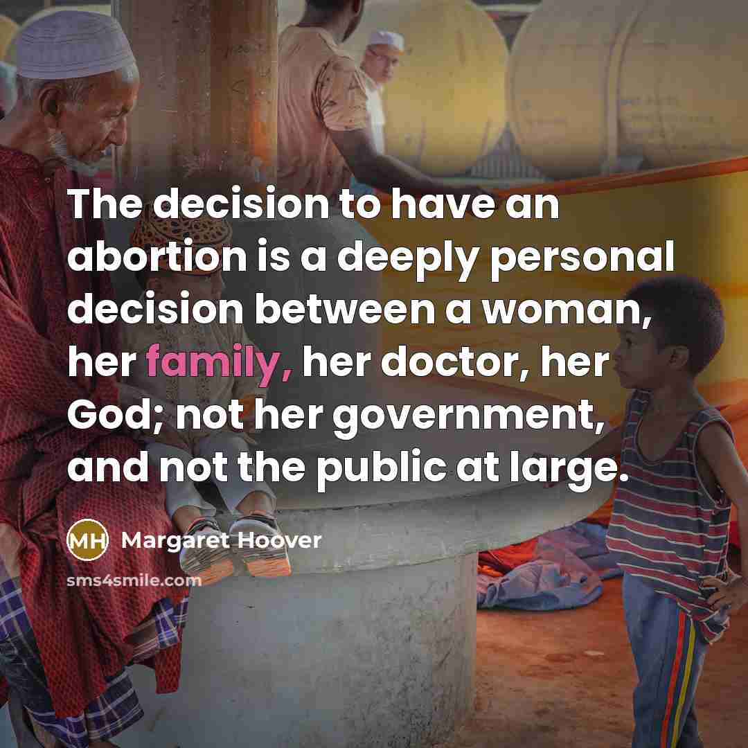 “The decision to have an abortion is a deeply personal…” quote by Margaret Hoover