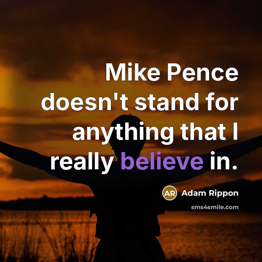 “Mike Pence doesn't stand for anything that I really believe…” quote by Adam Rippon