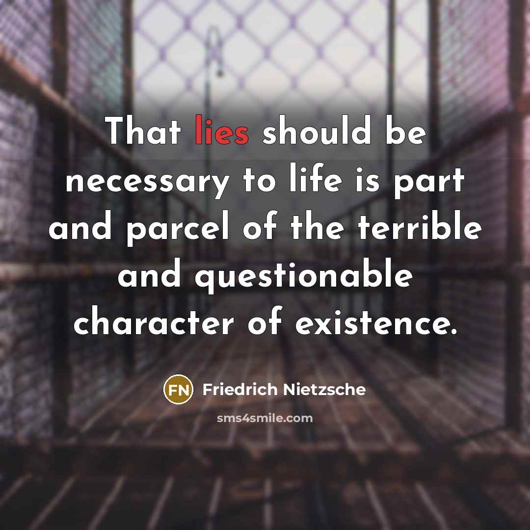 “That lies should be necessary to life is part and…” quote by Friedrich Nietzsche