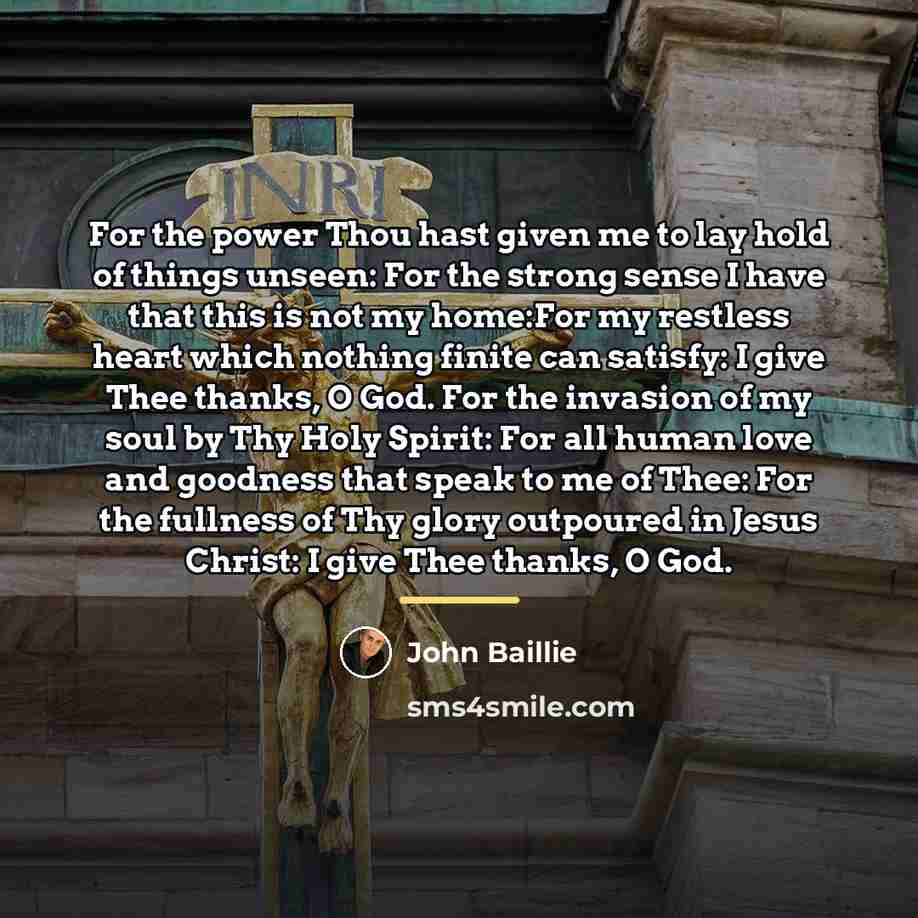 “For the power Thou hast given me to lay hold…” quote by John Baillie