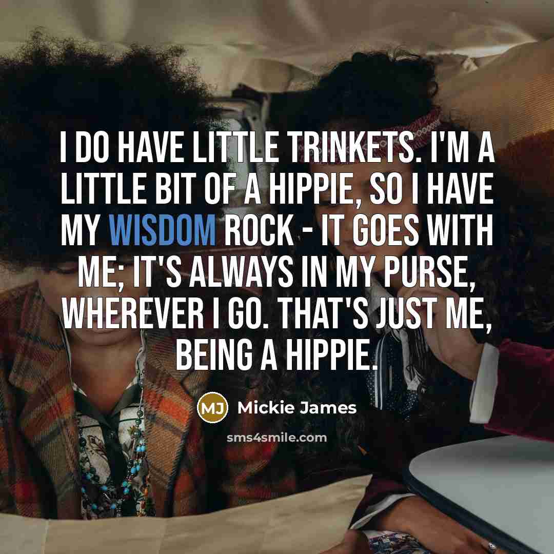 “I do have little trinkets. I'm a little bit of…” quote by Mickie James