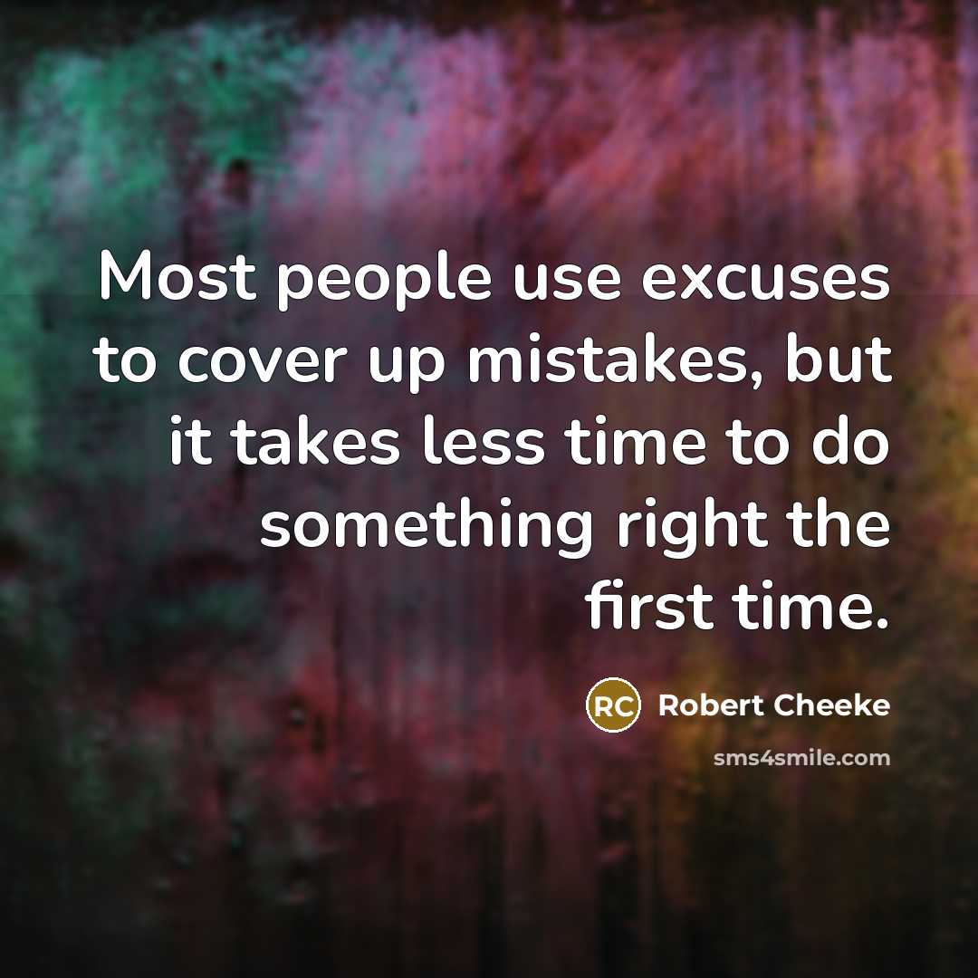 “Most people use excuses to cover up mistakes, but it…” quote by Robert Cheeke