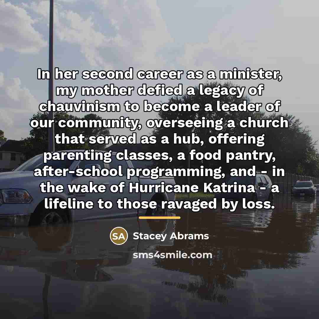“In her second career as a minister, my mother defied…” quote by Stacey Abrams