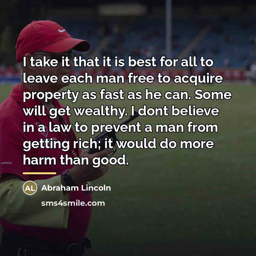 “I take it that it is best for all to…” quote by Abraham Lincoln