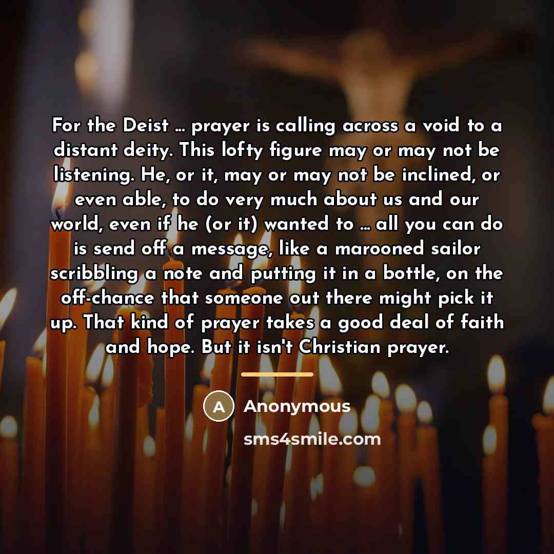 “For the Deist ... prayer is calling across a void…” quote by Anonymous
