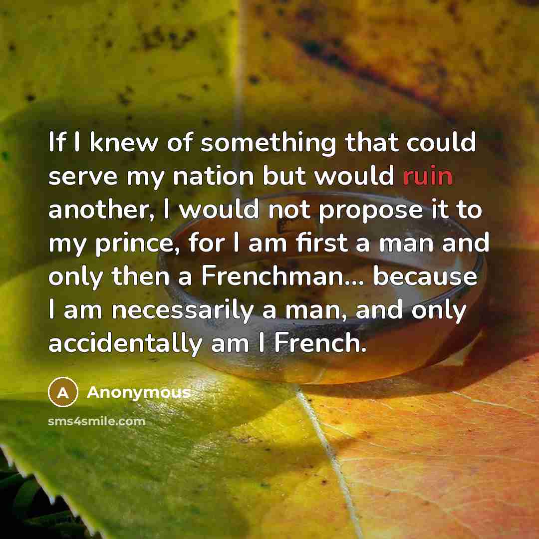 “If I knew of something that could serve my nation…” quote by Anonymous