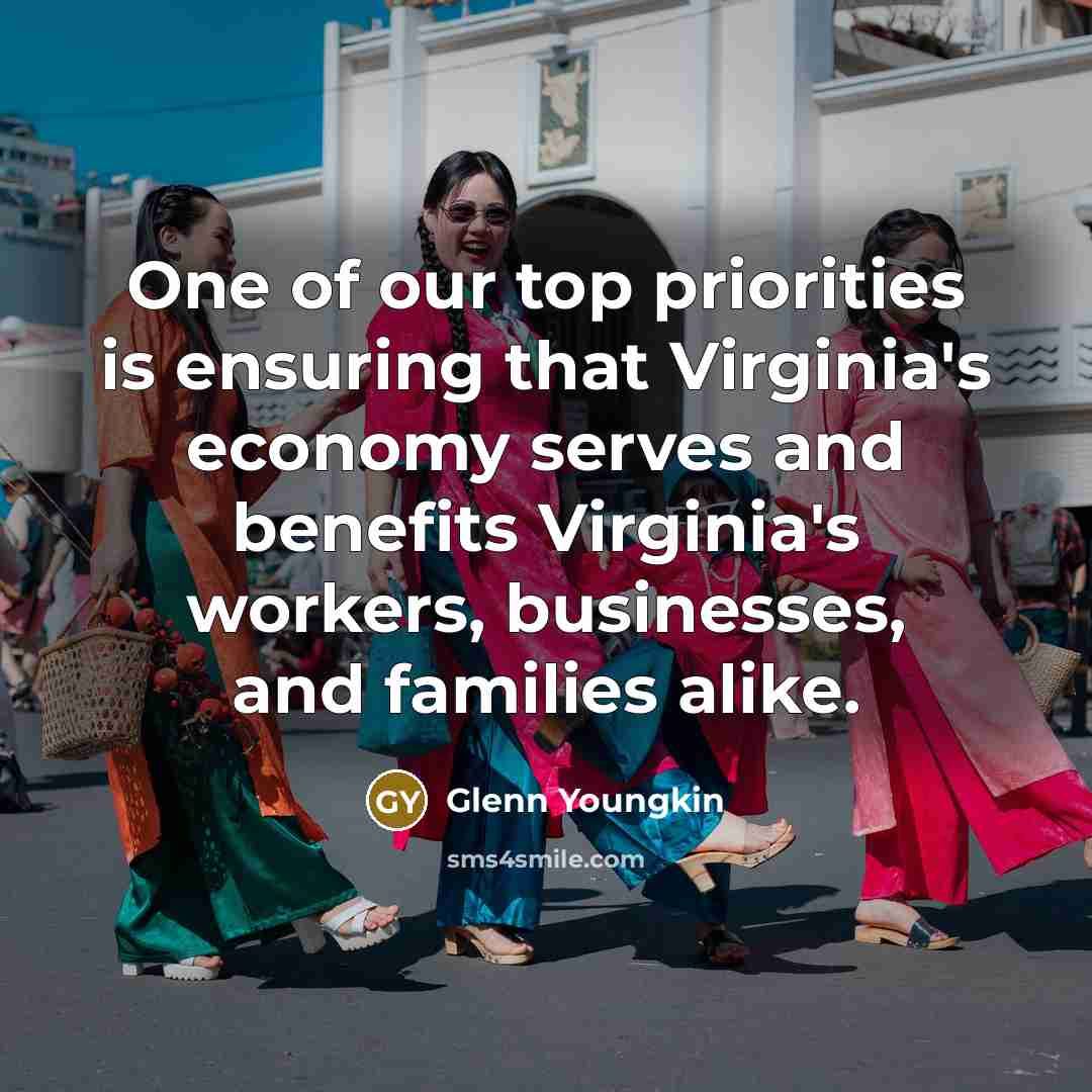 “One of our top priorities is ensuring that Virginia's economy…” quote by Glenn Youngkin