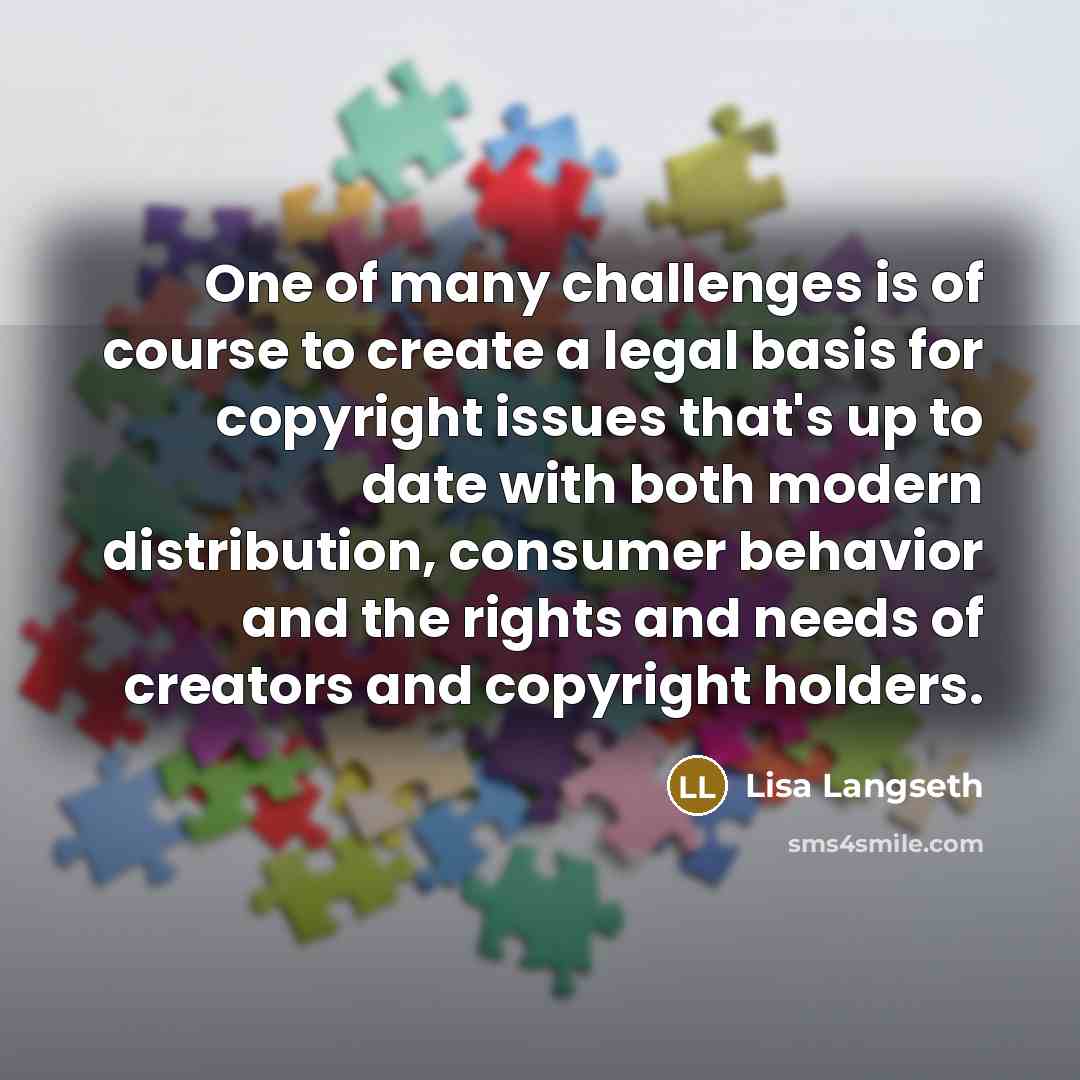 “One of many challenges is of course to create a…” quote by Lisa Langseth