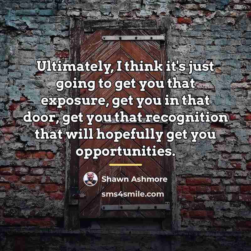 “Ultimately, I think it's just going to get you that…” quote by Shawn Ashmore