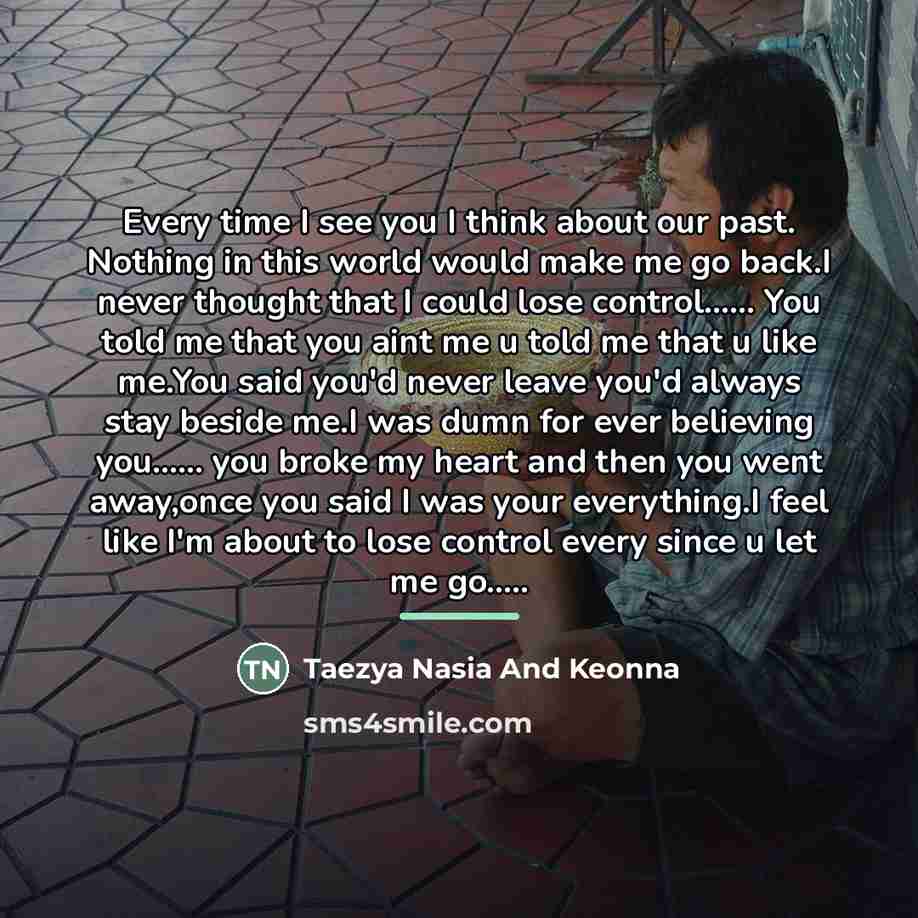 “Every time I see you I think about our past.…” quote by Taezya Nasia And Keonna