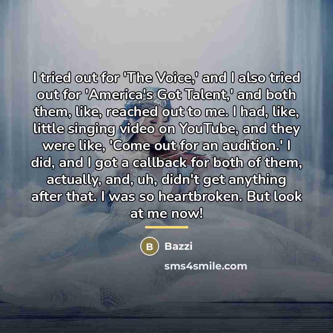 “I tried out for 'The Voice,' and I also tried…” quote by Bazzi