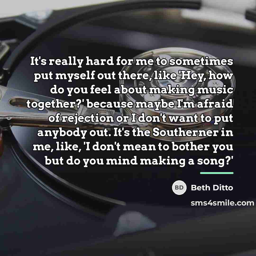 “It's really hard for me to sometimes put myself out…” quote by Beth Ditto