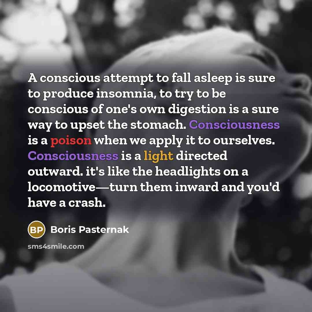 “A conscious attempt to fall asleep is sure to produce…” quote by Boris Pasternak