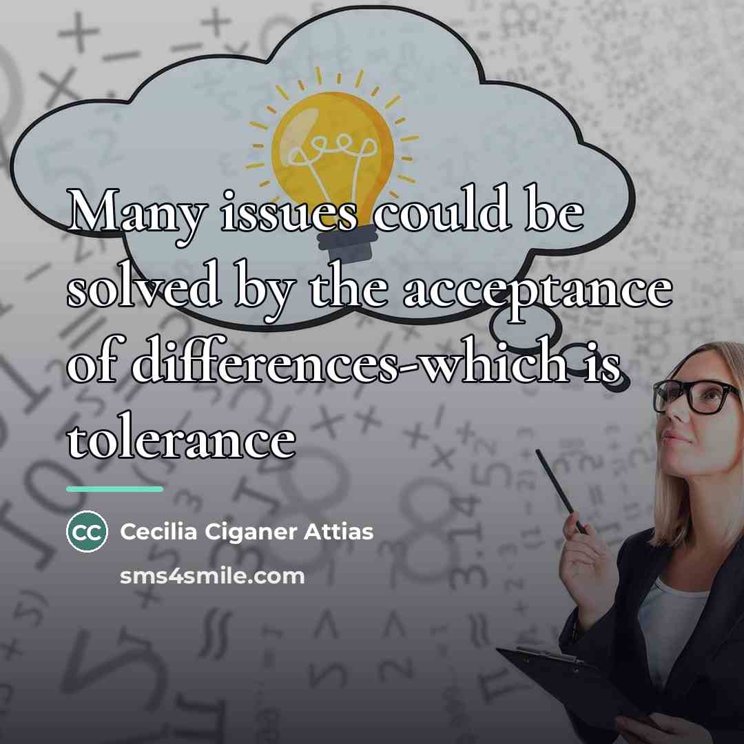 “Many issues could be solved by the acceptance of differences-which…” quote by Cecilia Ciganer Attias