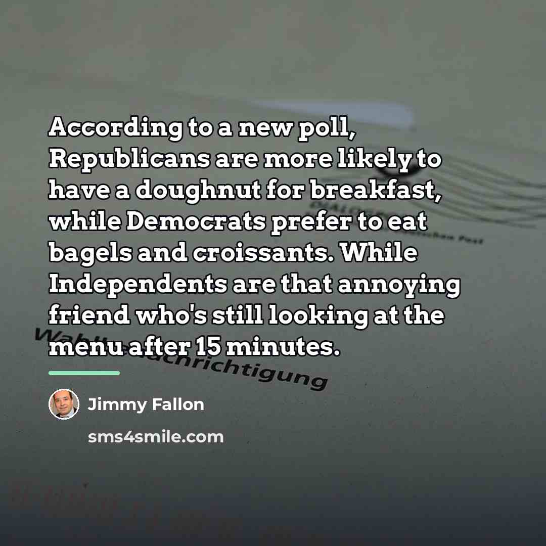 “According to a new poll, Republicans are more likely to…” quote by Jimmy Fallon