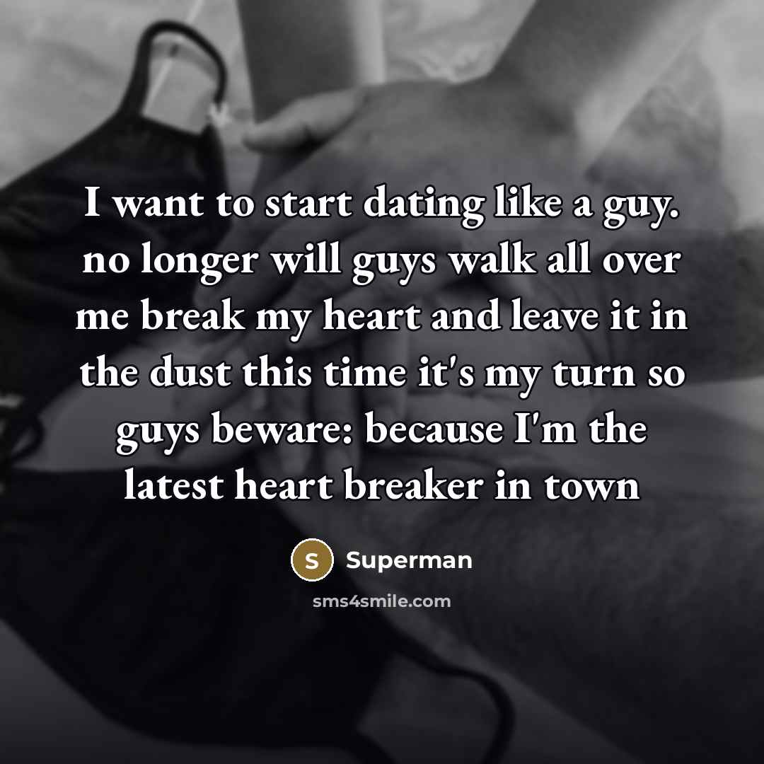 “I want to start dating like a guy. no longer…” quote by Superman
