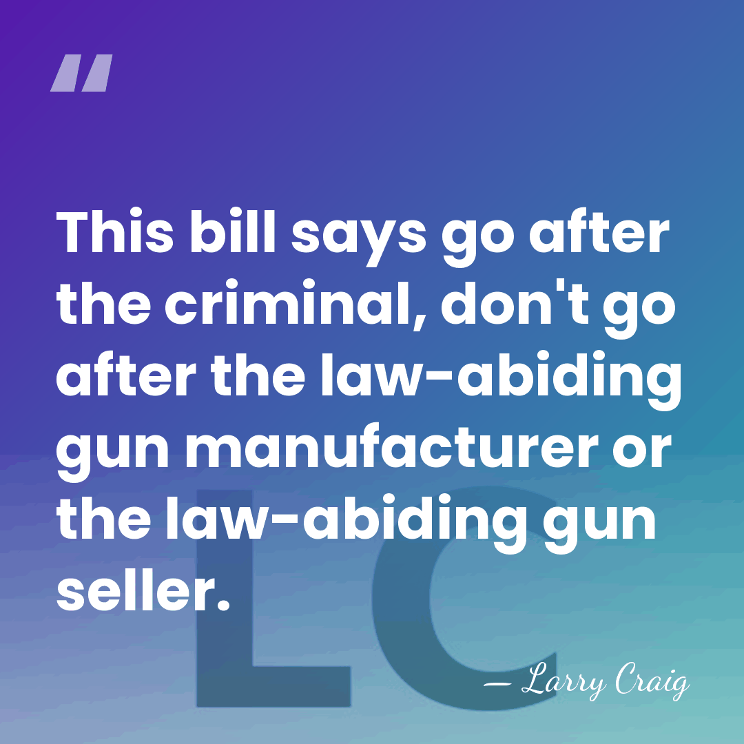 This bill says go after the criminal, don't go after the law-abiding&hellip; - Larry Craig