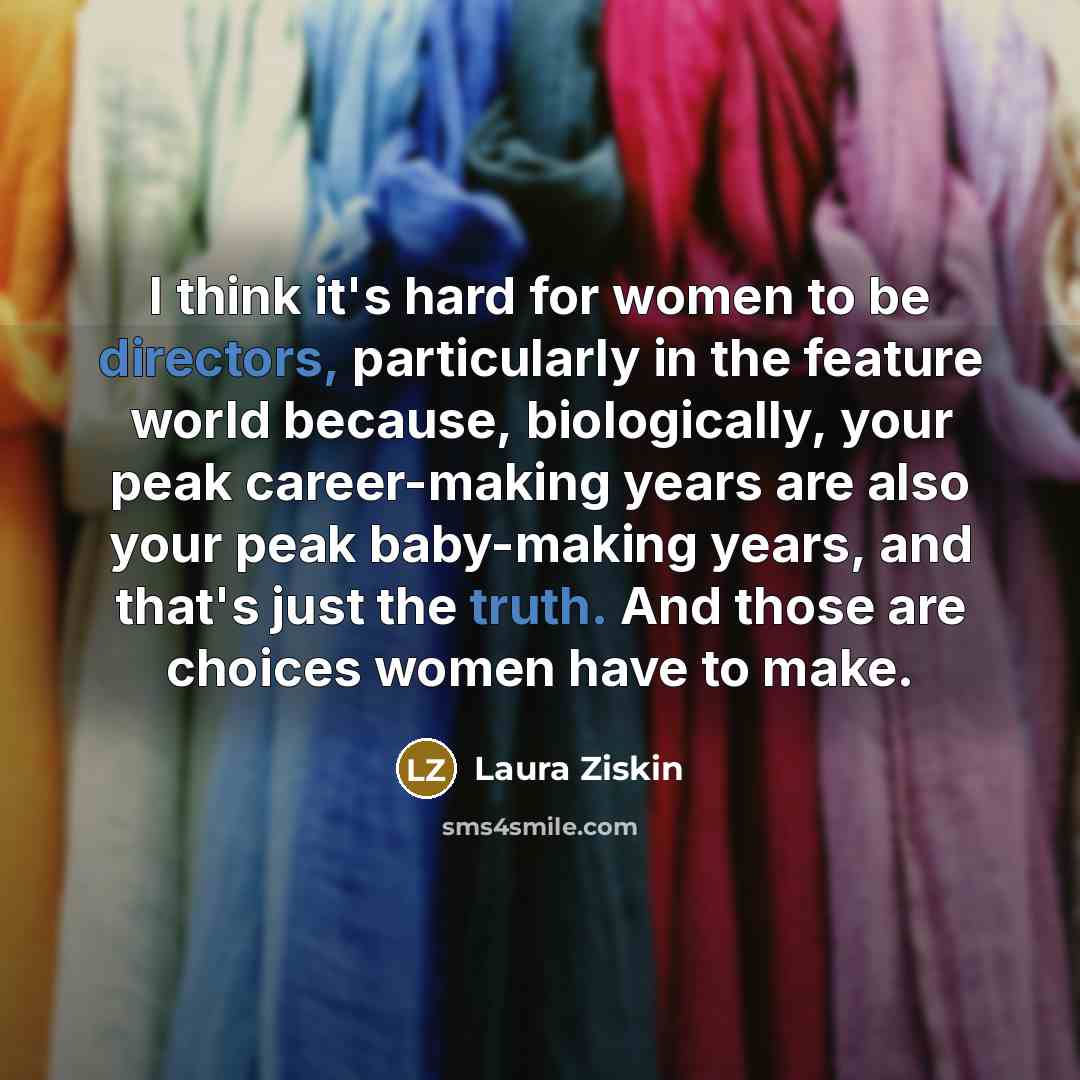“I think it's hard for women to be directors, particularly…” quote by Laura Ziskin