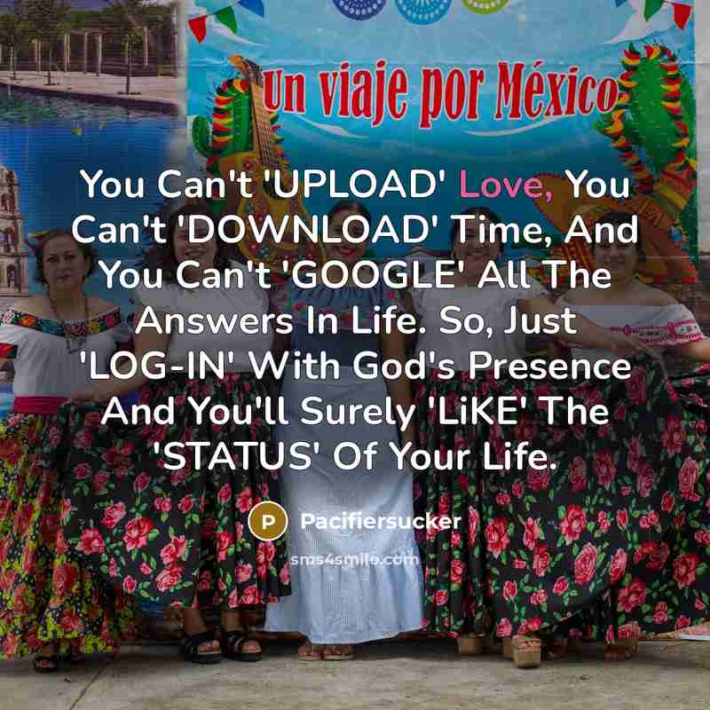 “You Can't 'UPLOAD' Love, You Can't 'DOWNLOAD' Time, And You…” quote by Pacifiersucker