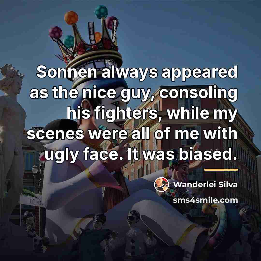 “Sonnen always appeared as the nice guy, consoling his fighters,…” quote by Wanderlei Silva