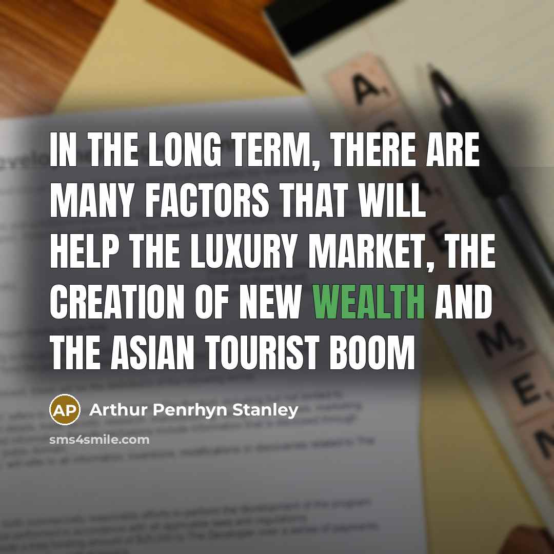“In the long term, there are many factors that will…” quote by Arthur Penrhyn Stanley