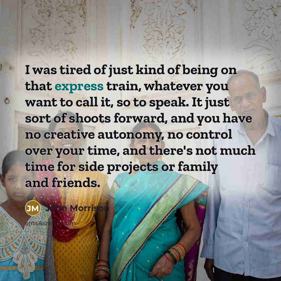 “I was tired of just kind of being on that…” quote by John Morrison