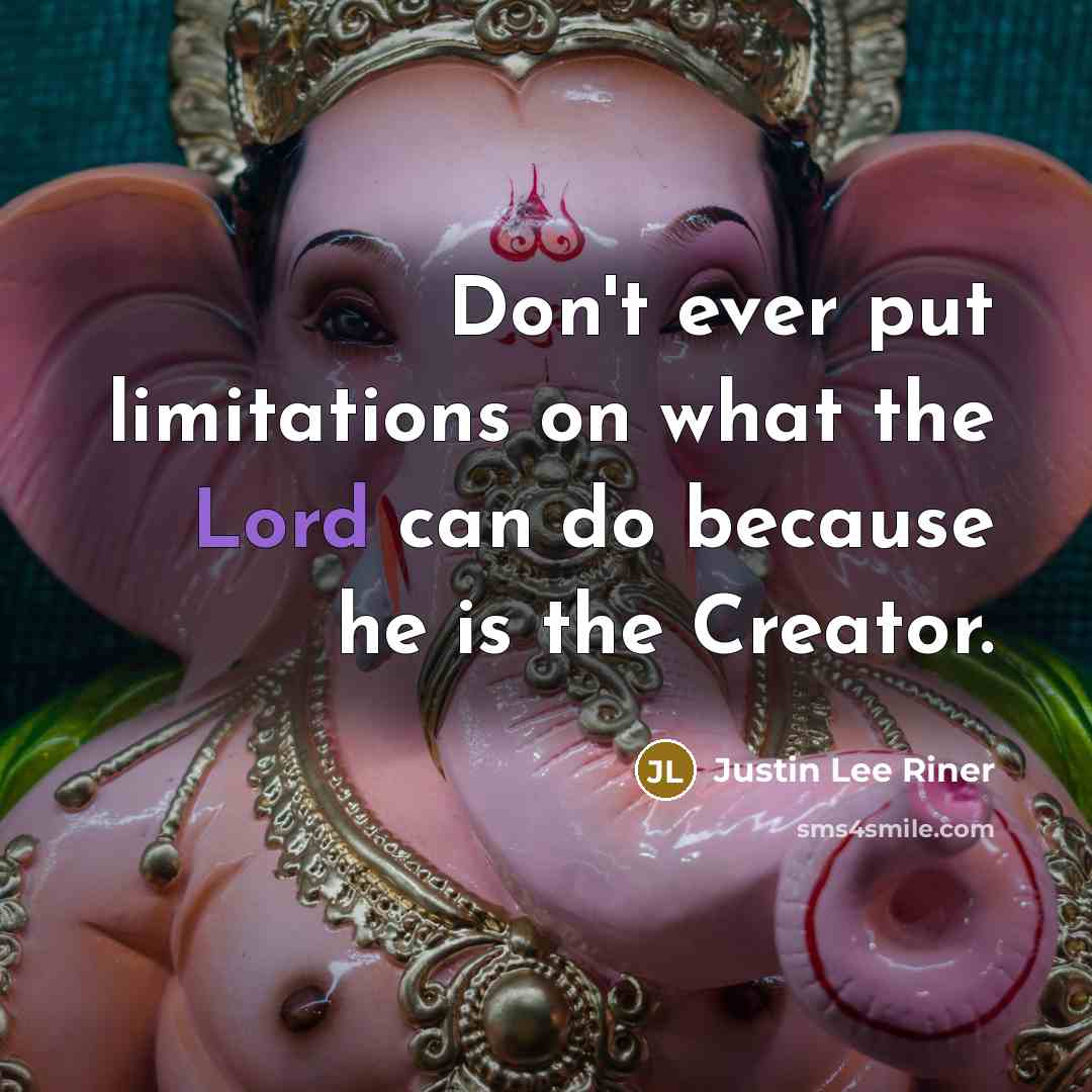 “Don't ever put limitations on what the Lord can do…” quote by Justin Lee Riner