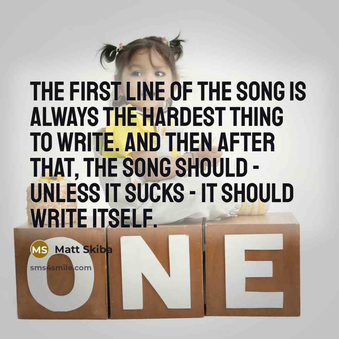 “The first line of the song is always the hardest…” quote by Matt Skiba