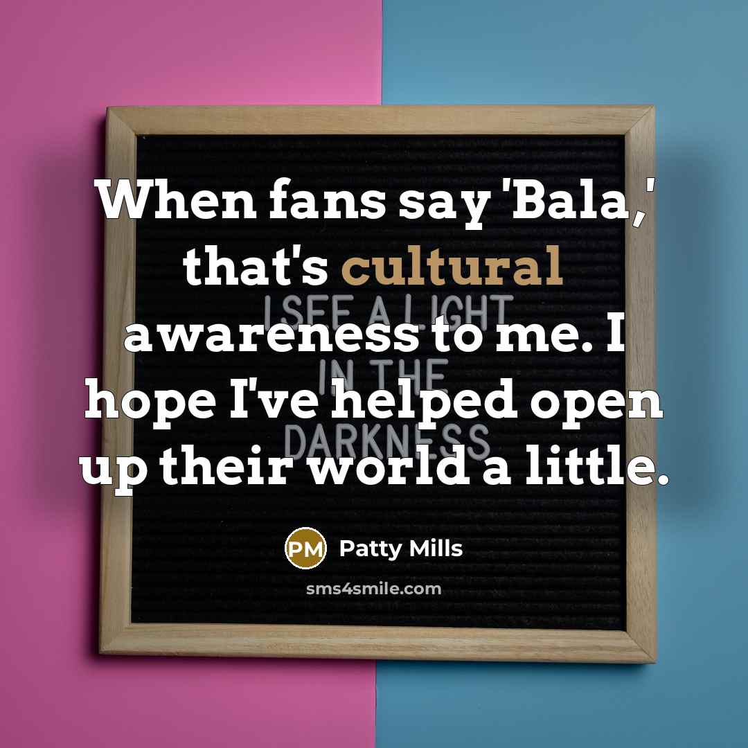 “When fans say 'Bala,' that's cultural awareness to me. I…” quote by Patty Mills