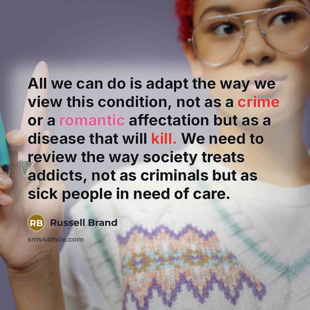 “All we can do is adapt the way we view…” quote by Russell Brand