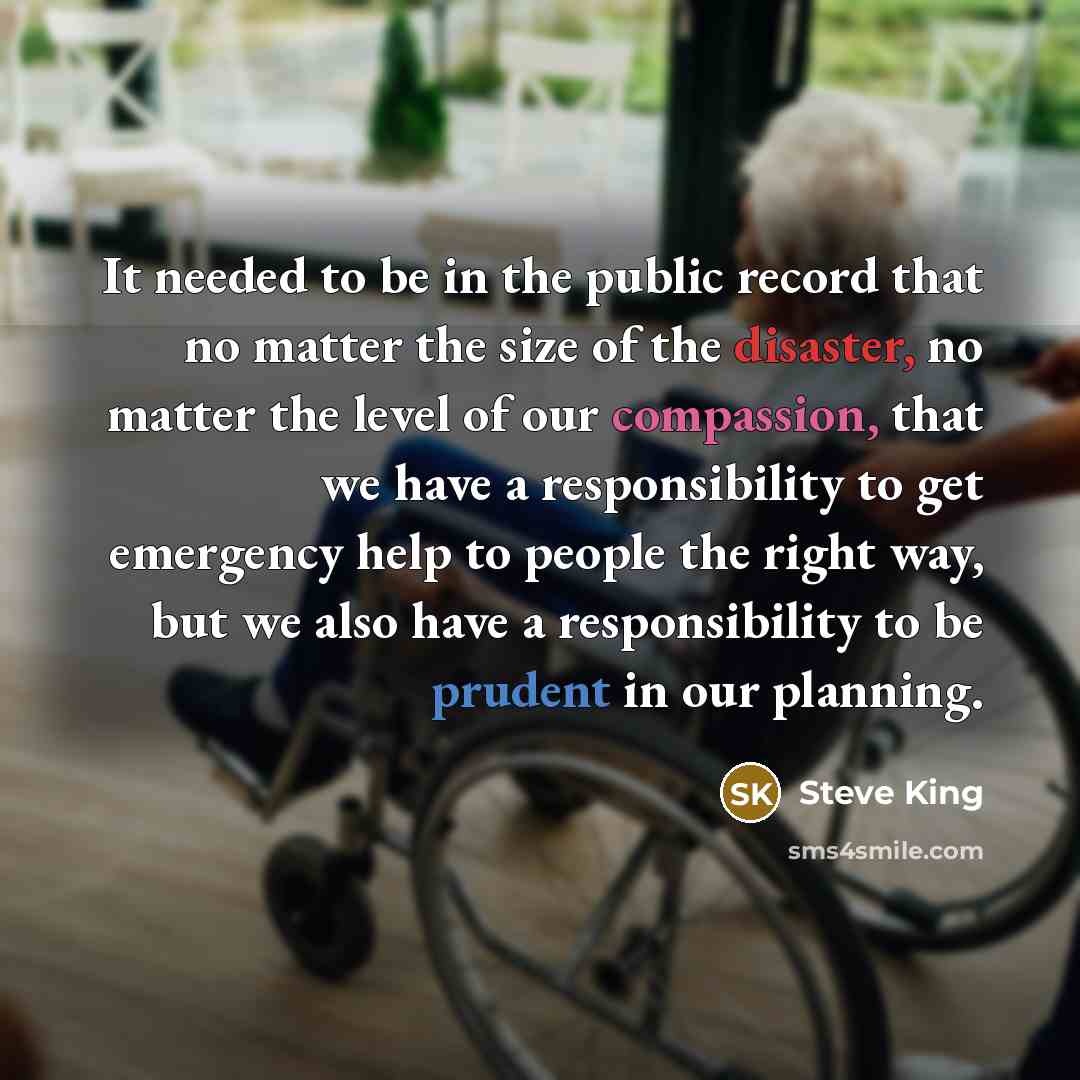 “It needed to be in the public record that no…” quote by Steve King