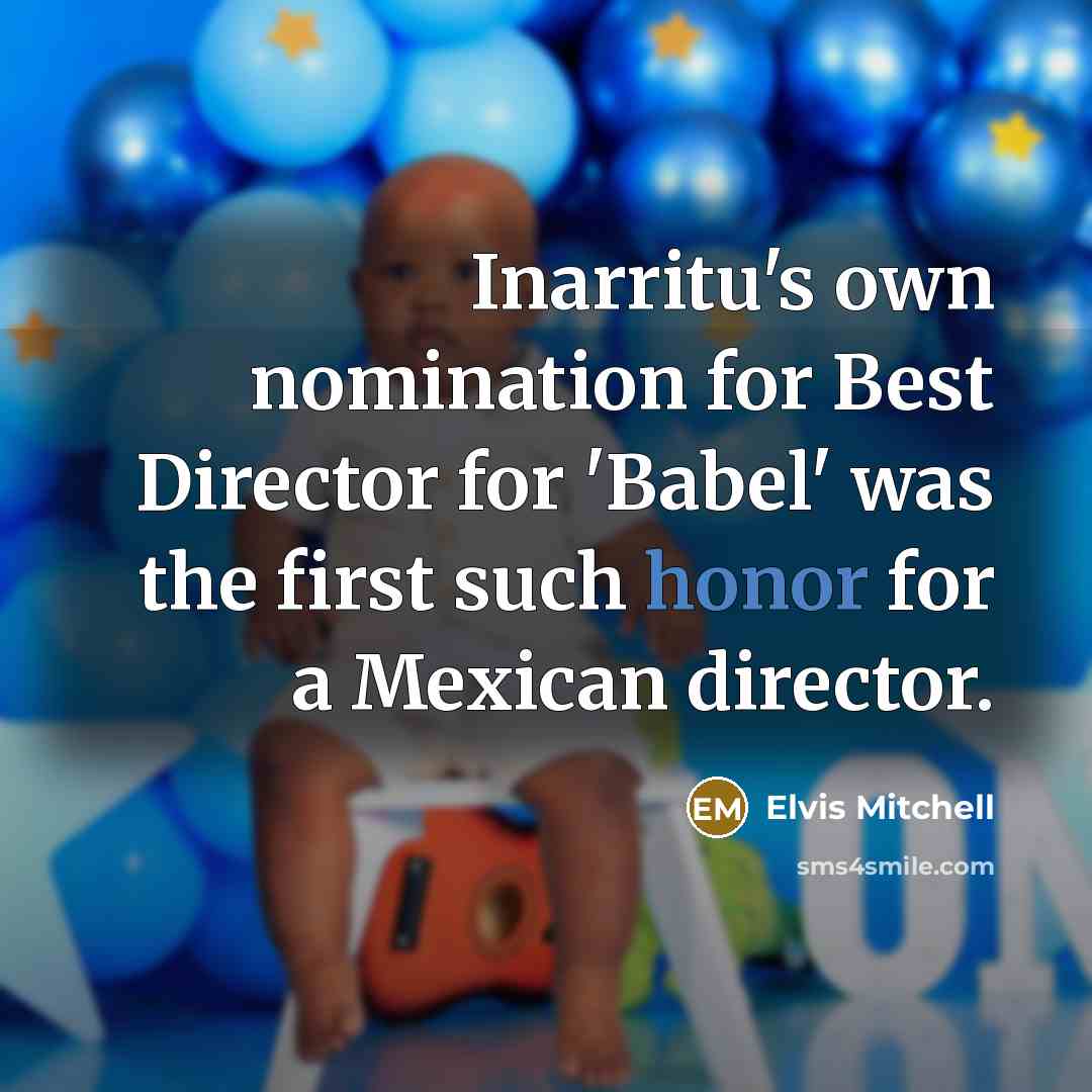“Inarritu's own nomination for Best Director for 'Babel' was the…” quote by Elvis Mitchell