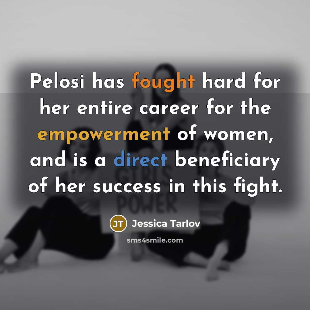“Pelosi has fought hard for her entire career for the…” quote by Jessica Tarlov